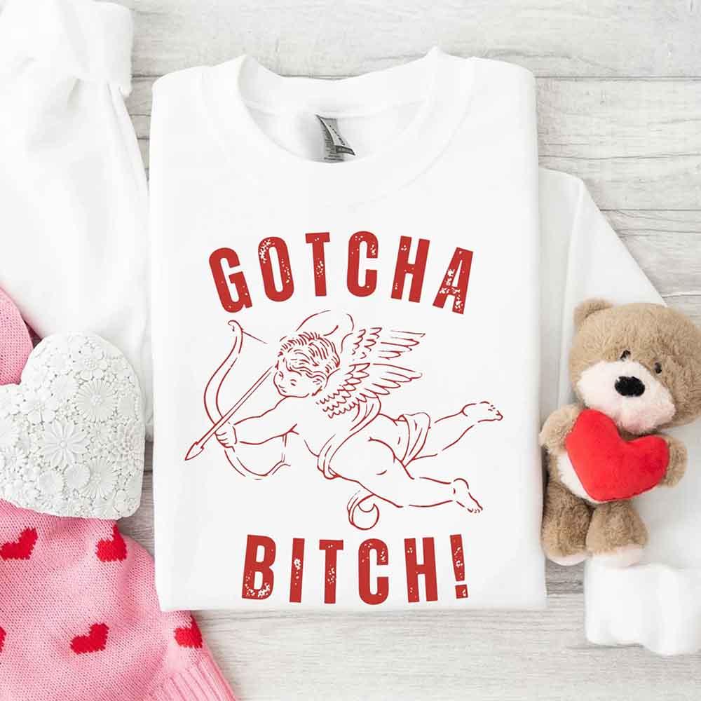 Gotcha B Valentine Sweatshirt - Funny Valentine's Day Sweater